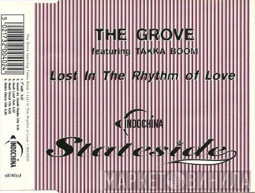 The Grove, Taka Boom - Lost In The Rhythm Of Love