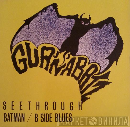 The Guana Batz - Seethrough