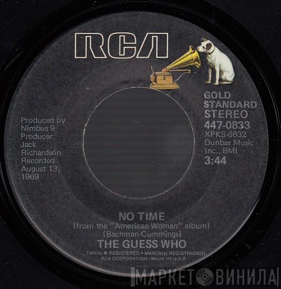  The Guess Who  - No Time / These Eyes