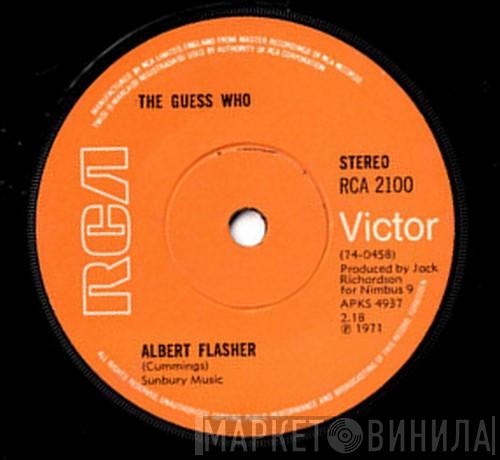 The Guess Who - Albert Flasher