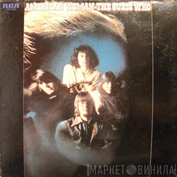  The Guess Who  - American Woman