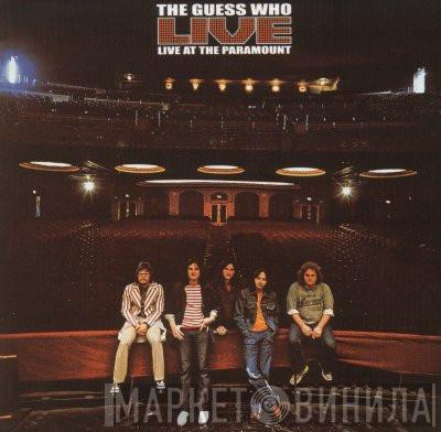  The Guess Who  - Live At The Paramount