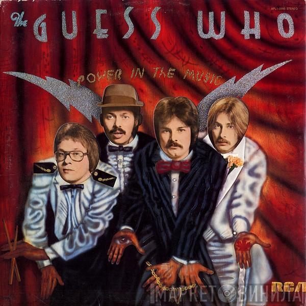  The Guess Who  - Power In The Music