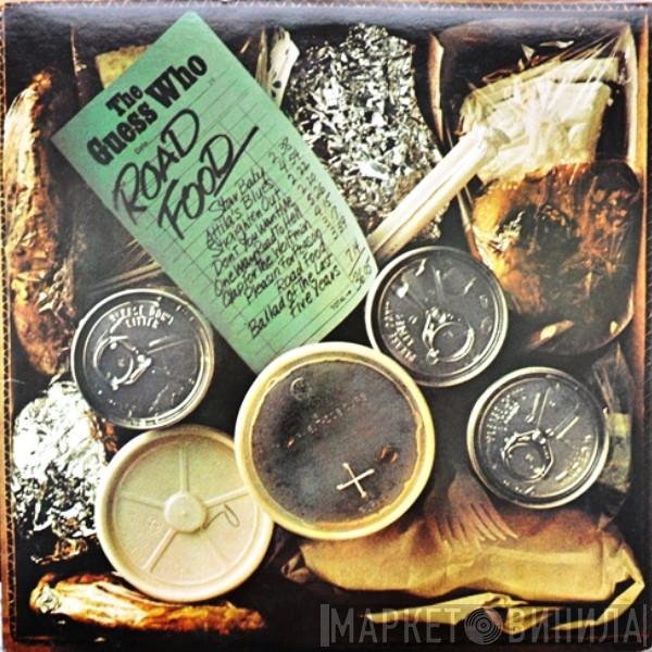  The Guess Who  - Road Food