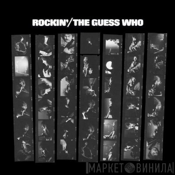  The Guess Who  - Rockin'