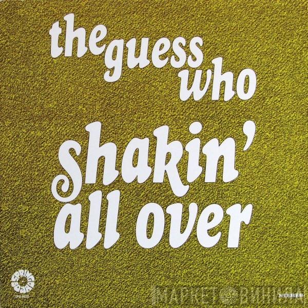  The Guess Who  - Shakin' All Over