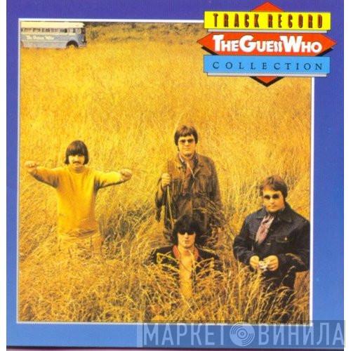  The Guess Who  - Track Record: The Guess Who Collection