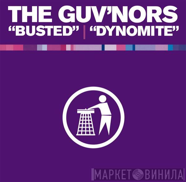 The Guvnors - Busted / Dynomite