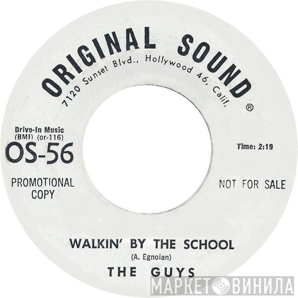 The Guys  - Walkin' By The School / Funny Feelin'
