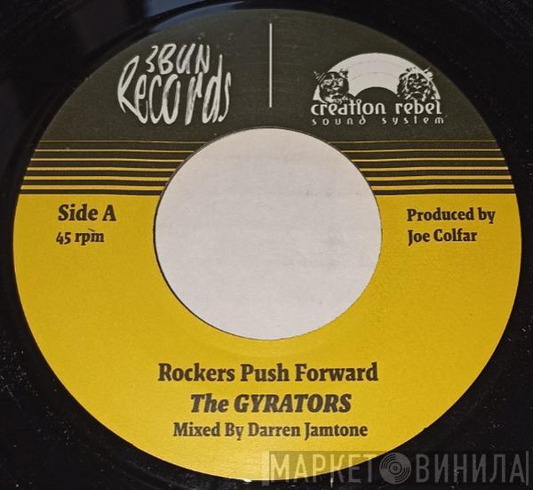 The Gyrators - Rockers Push Forward