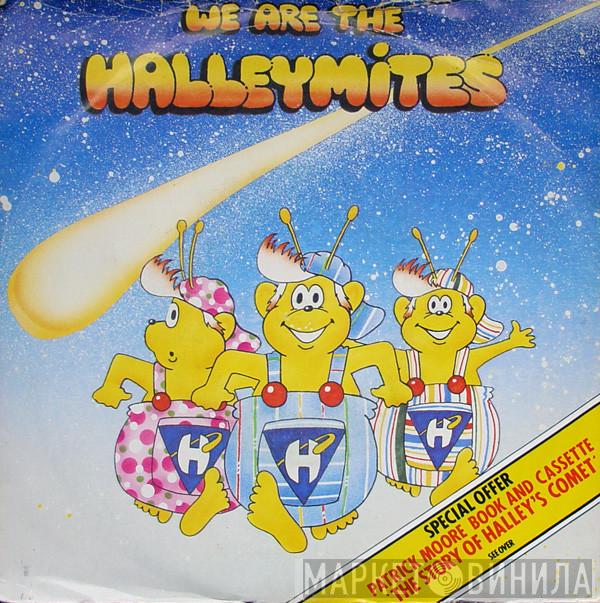 The Halleymites - We Are The Halleymites