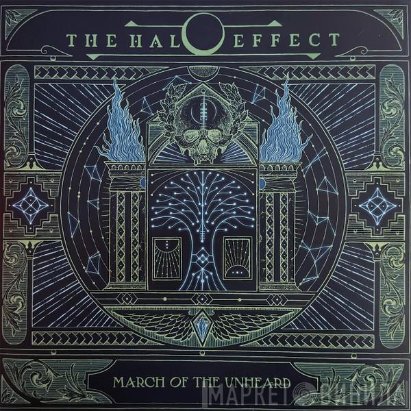 The Halo Effect - March Of The Unheard