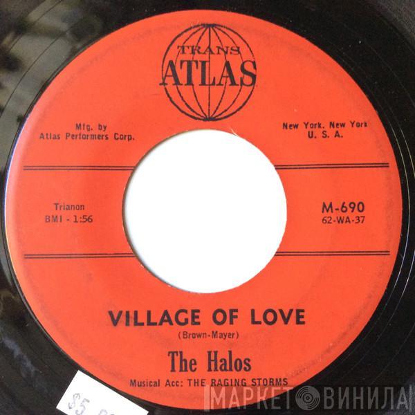 The Halos - Village Of Love / Mean Old World