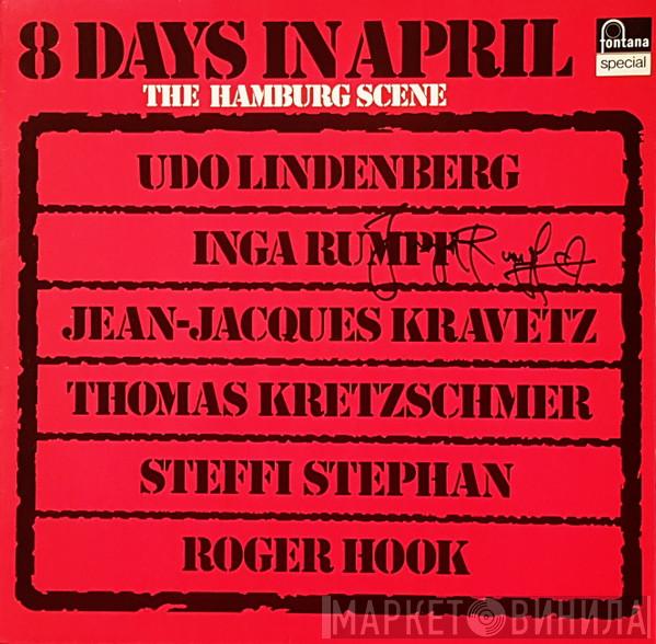  The Hamburg Scene  - 8 Days In April