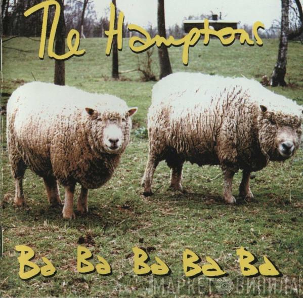 The Hamptons  - Ba Ba Ba Ba Ba