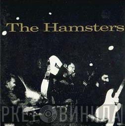 The Hamsters - The Hamsters
