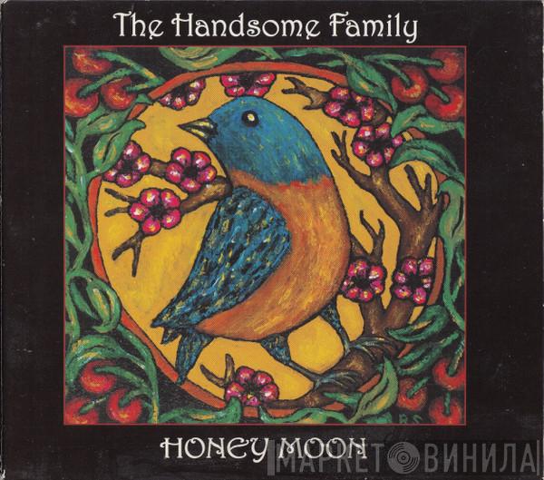 The Handsome Family - Honey Moon