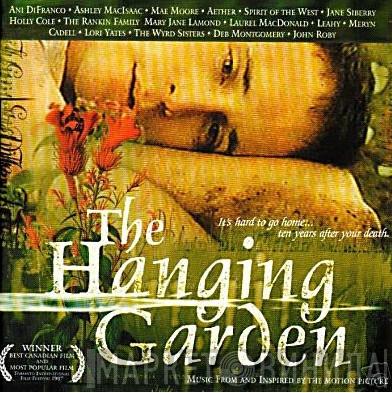  - The Hanging Garden - Music From And Inspired By The Motion Picture