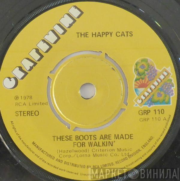 The Happy Cats - These Boots Are Made For Walkin'
