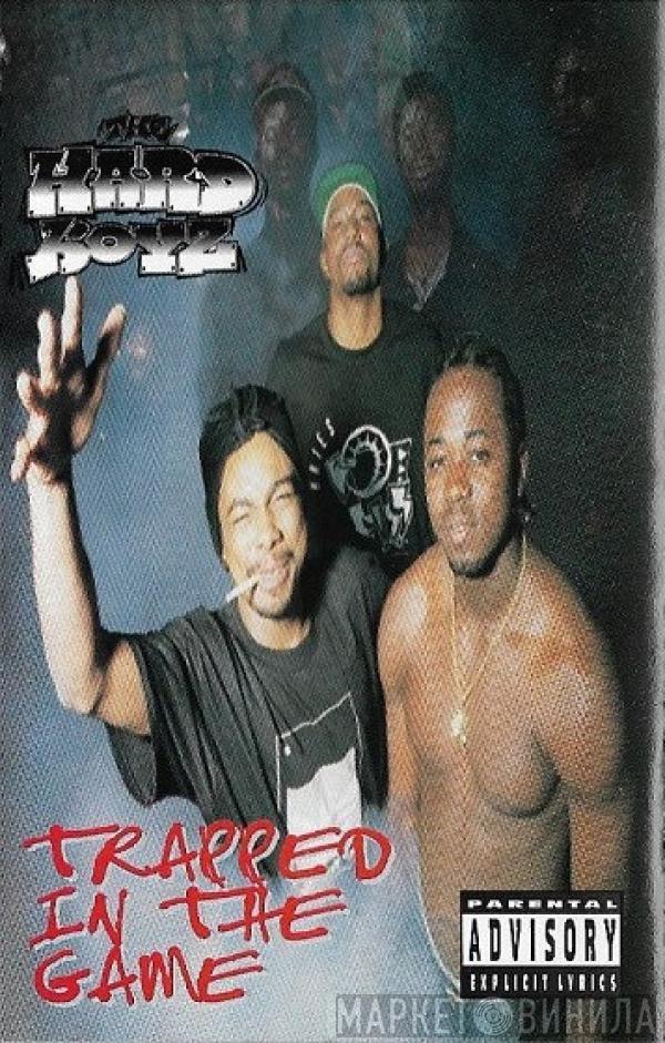  The Hard Boys  - Trapped In The Game