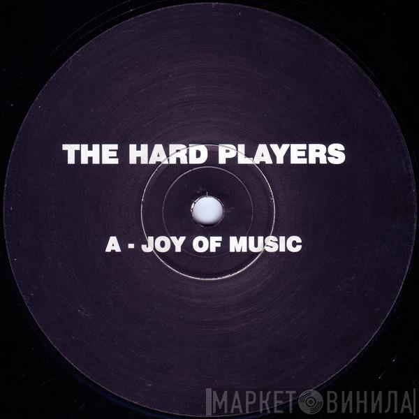 The Hard Players - Joy Of Music