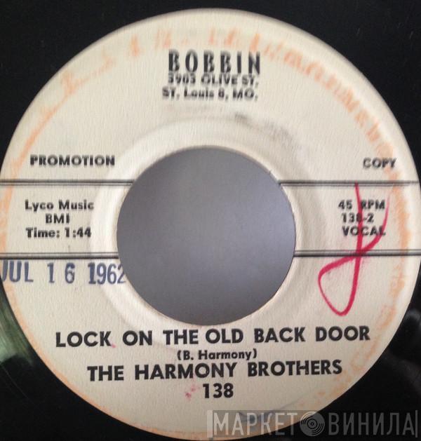 The Harmony Brothers  - Lock On The Old Back Door