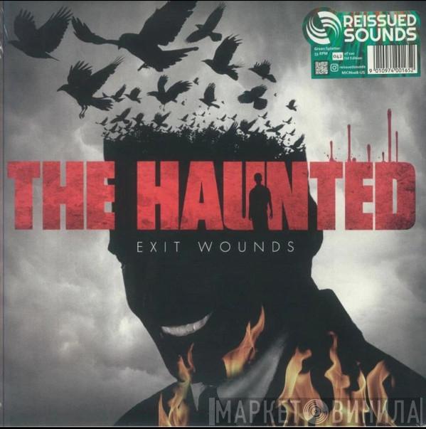  The Haunted  - Exit Wounds