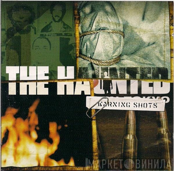 The Haunted  - Warning Shots