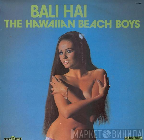 The Hawaiian Beach Boys - Bali Hai