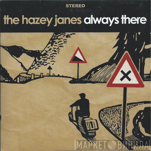 The Hazey Janes - Always There
