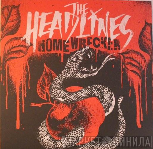 The Headlines  - Homewrecker