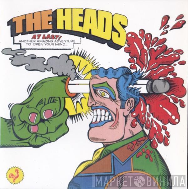 The Heads  - At Last!