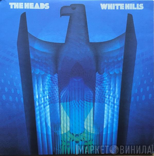 The Heads , White Hills - Collisions V.1