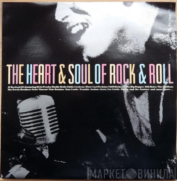  - The Heart & Soul Of Rock & Roll