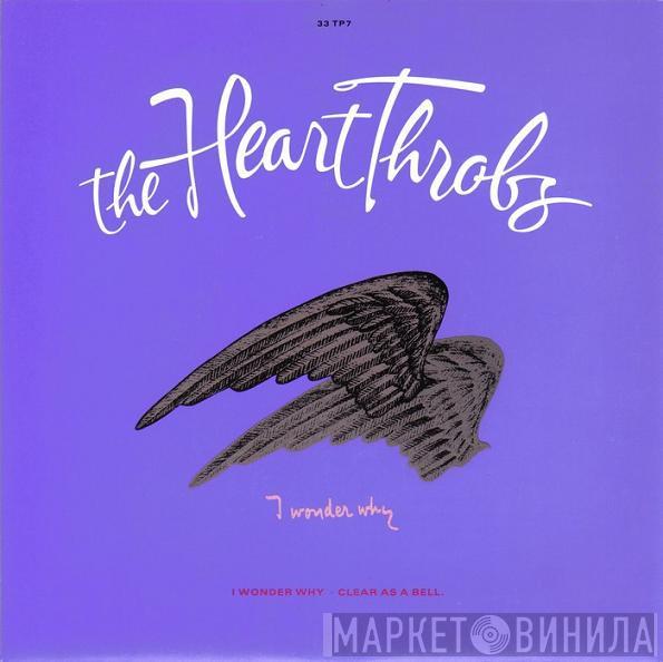 The Heart Throbs - I Wonder Why