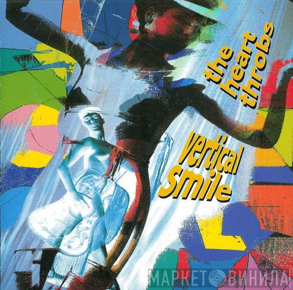  The Heart Throbs  - Vertical Smile