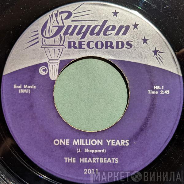 The Heartbeats - One Million Years / Darling, I Want To Get Married