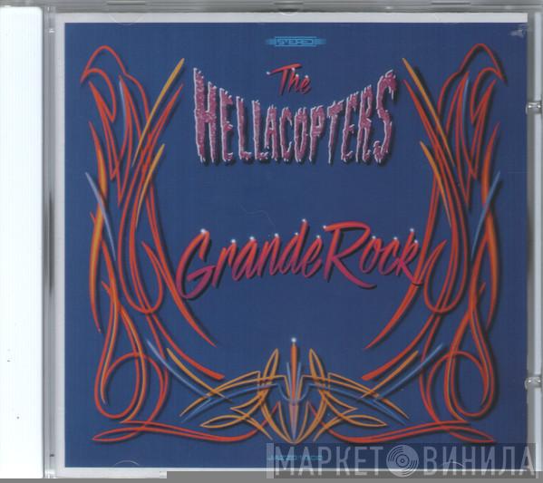  The Hellacopters  - Grande Rock