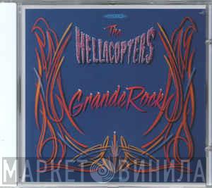  The Hellacopters  - Grande Rock