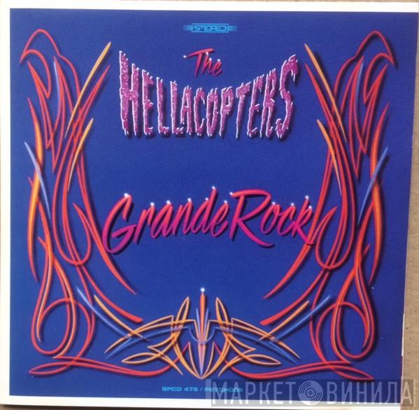  The Hellacopters  - Grande Rock