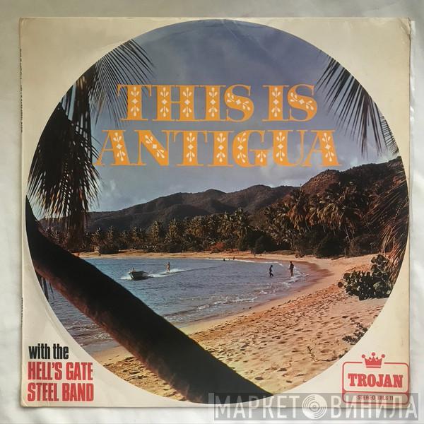 The Hells Gate Steel Band Of Antigua - This Is Antigua