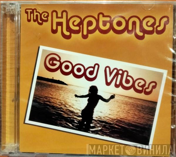 The Heptones - Good Vibes
