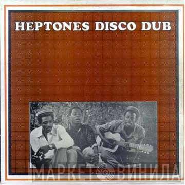  The Heptones  - Heptones Disco Dub