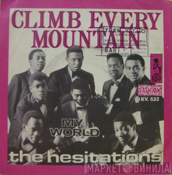  The Hesitations  - My World / Climb Every Mountain