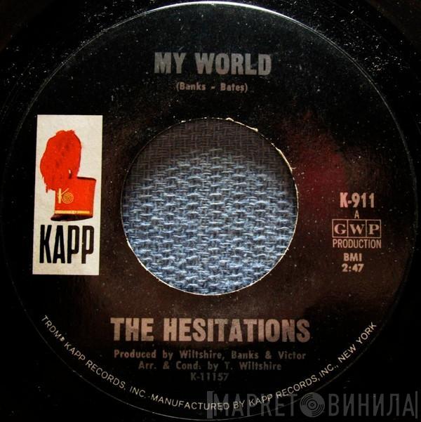  The Hesitations  - My World / Climb Every Mountain