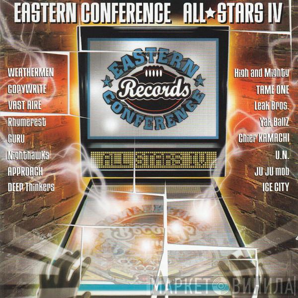  The High & Mighty  - Presents: Eastern Conference All Stars IV