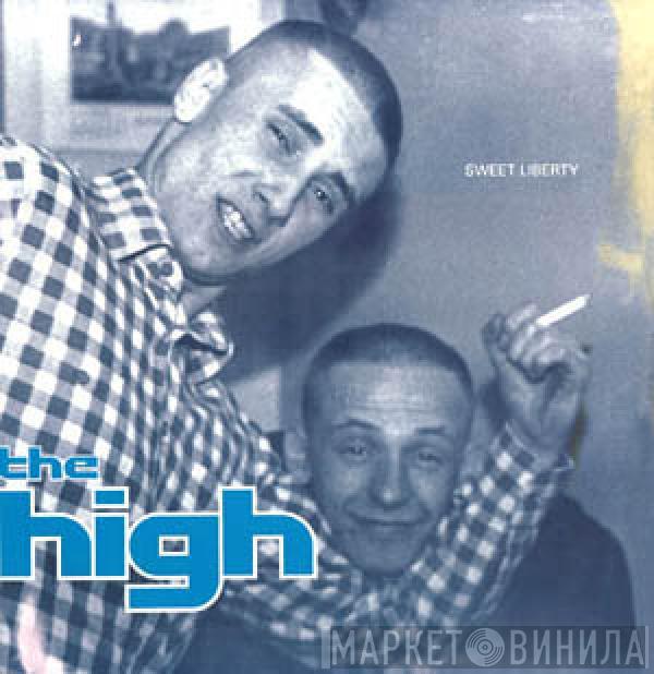 The High - Sweet Liberty