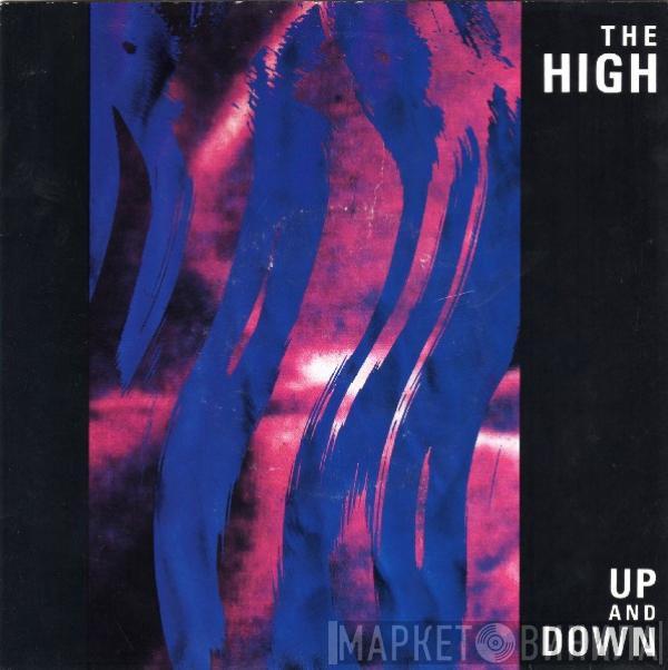  The High  - Up And Down