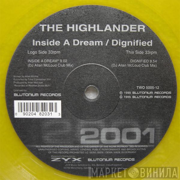 The Highlander - Inside A Dream / Dignified