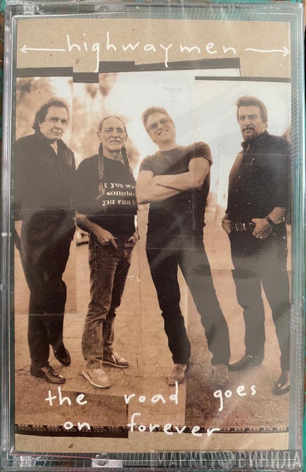 The Highwaymen - The Road Goes On Forever